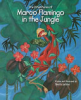 The_adventures_of_Marco_Flamingo_in_the_jungle