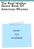 The_real_Mother_Goose_book_of_American_rhymes