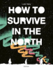 How_to_survive_in_the_North