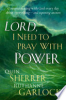 Lord__I_need_to_pray_with_power