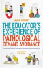 The_educator_s_experience_of_pathological_demand_avoidance