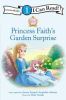 Princess_Faith_s_garden_surprise