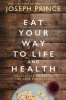 Eat_your_way_to_life_and_health