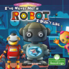 I_ve_never_met_a_robot_I_didn_t_like