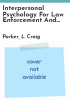 Interpersonal_psychology_for_law_enforcement_and_corrections