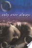 Only_ever_always