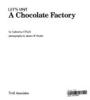 Let_s_visit_a_chocolate_factory