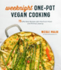 Weeknight_one-pot_vegan_cooking