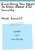Everything_you_need_to_know_about_STD_sexually_transmitted_disease
