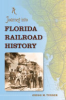 A_journey_into_Florida_railroad_history