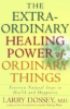 The_extraordinary_healing_power_of_ordinary_things
