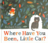 Where_have_you_been__little_cat_