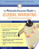 The_politically_incorrect_guide_to_global_warming_and_environmentalism