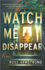 Watch_me_disappear