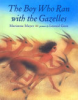 The_boy_who_ran_with_the_gazelles