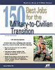 150_best_jobs_for_the_military-to-civilian_transition