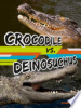Crocodile_vs__deinosuchus