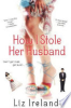 How_I_stole_her_husband