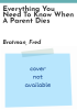 Everything_you_need_to_know_when_a_parent_dies