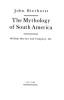 The_mythology_of_South_America
