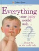 Everything_your_baby_would_ask__if_only_he_or_she_could_talk