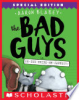 The_Bad_Guys_in_Do-you-think-he-saurus_