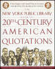 The_New_York_Public_Library_book_of_twentieth-century_American_quotations
