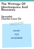 The_writings_of_Montesquieu_and_Rousseau