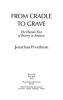 From_cradle_to_grave