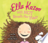 Ella_Kazoo_will_not_brush_her_hair