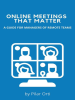Online_Meetings_that_Matter__A_Guide_for_Managers_of_Remote_Teams