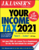 J_K__Lasser_s_your_income_tax_2021