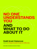 No_One_Understands_You_and_What_to_Do_About_It