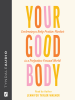 Your_Good_Body