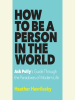 How_to_Be_a_Person_in_the_World