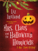Mrs__Claus_and_the_Halloween_Homicide