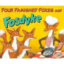 Four_famished_foxes_and_Fosdyke