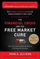 The_financial_crisis_and_the_free_market_cure