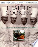 The_French_Culinary_Institute_s_salute_to_healthy_cooking