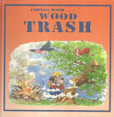 Coping_with--_wood_trash