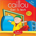 Caillou_goes_to_work