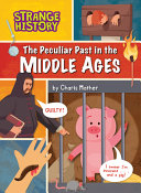 The_peculiar_past_in_the_Middle_Ages