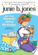 Junie_B__Jones_and_that_meanie_Jim_s_birthday