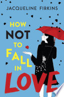 How_not_to_fall_in_love