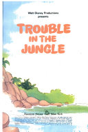 Walt_Disney_Productions_presents_Trouble_in_the_jungle