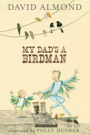 My_dad_s_a_birdman