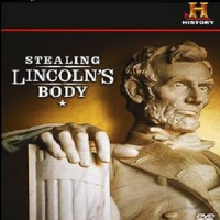 Stealing_Lincoln_s_body
