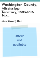 Washington_County__Mississippi_Territory__1803-1816_tax_rolls