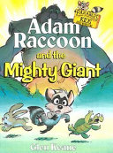 Adam_Raccoon_and_the_mighty_giant