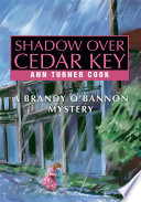 Shadow_over_Cedar_Key
